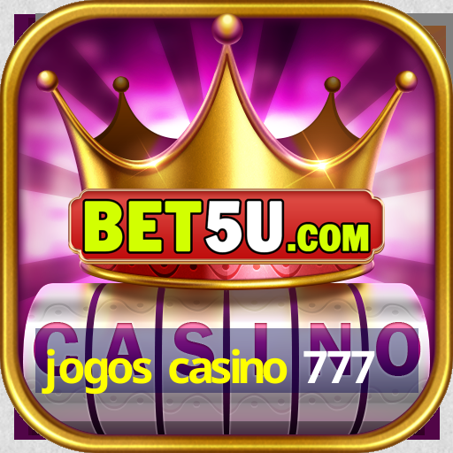 jogos casino 777